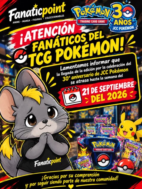 ⚡️🎴 ¡ATENCIÓN, FANÁTICOS DEL TCG POKÉMON! 🎴⚡️
Queremos informarles que lamentablemente la llegada de la edición especial por la celebración del 30° aniversario de JCC Pokémon se ha atrasado. 😔
📅 La nueva fecha estimada de llegada será durante la semana del 21 de septiembre de 2026.
Sabemos que muchos estaban esperando con ansias esta nueva edición y entendemos completamente la emoción por tenerla en sus manos. 💛⚡️ Les agradecemos muchísimo por la paciencia, comprensión y por seguir acompañándonos en cada nueva expansión.
🔥 ¡La espera valdrá la pena, fanáticos! 🔥
¡Nos vemos muy pronto con el nuevo TCG Pokémon en Fanaticpoint! 🎴⚡️
#Fanaticpoint #PokemonTCG #JCCPokemon #Pokemon #Pokemon30 TCGPokemon PokemonChile LaSerena Coleccionistas PokemonCards